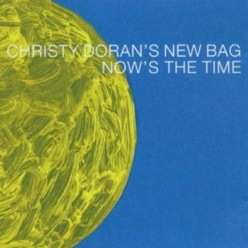 Christy Doran's New Bag - Now's the Time