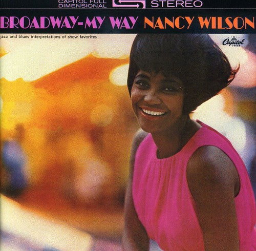 Nancy Wilson - Broadway My Way
