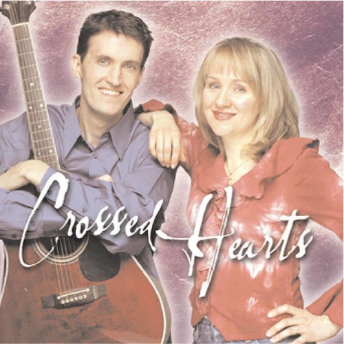 Crossed Hearts - Crossed Hearts