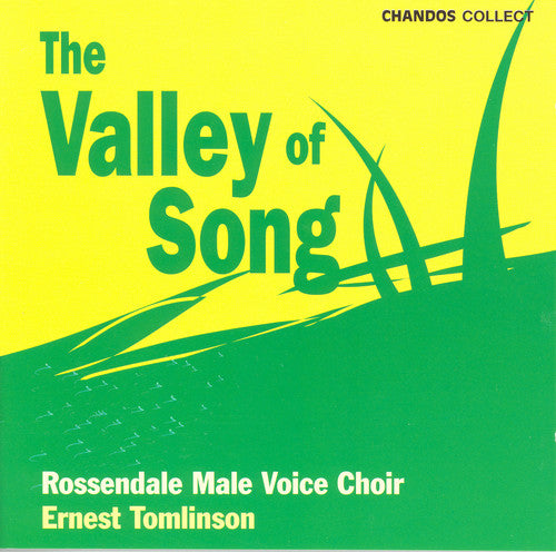 Rossendale Male Voice Choir/ Tomlinson - Valley of Song