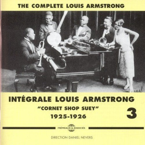 Louis Armstrong - Vol. 3-Cornet Shop Suey 1925-1926