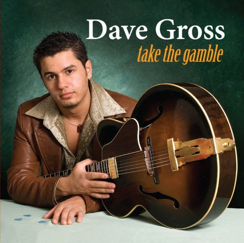 Dave Gross - Take the Gamble