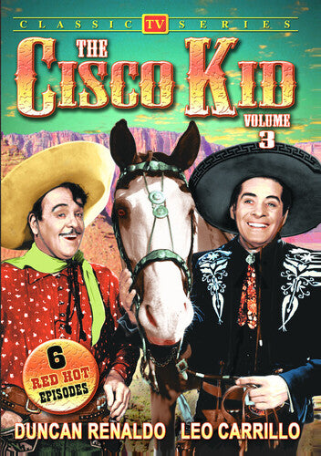 The Cisco Kid: Volume 3