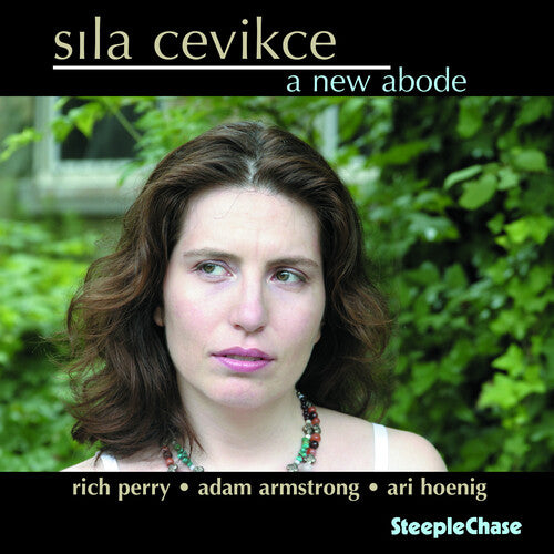 Sila Cevikee - A New Abode