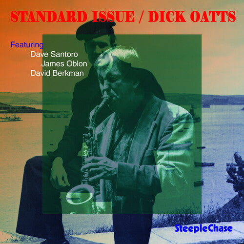 Dick Oatts - Standard Issue