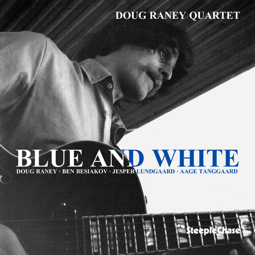 Doug Raney - Blue & White