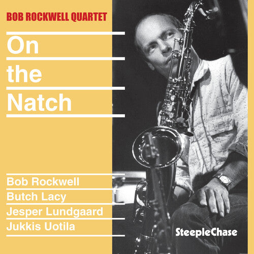 Bob Rockwell - On the Notch
