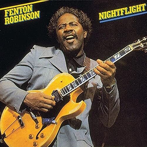Fenton Robinson - Night Flight