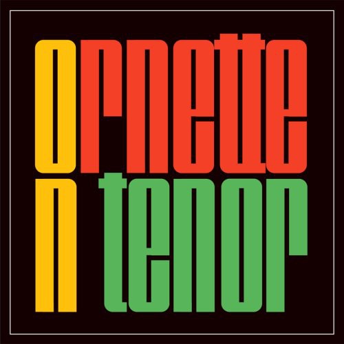 Ornette Coleman - Ornette on Tenor