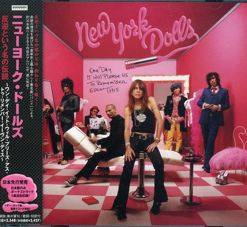 New York Dolls - One Day It Will Please Us to Remember Even This