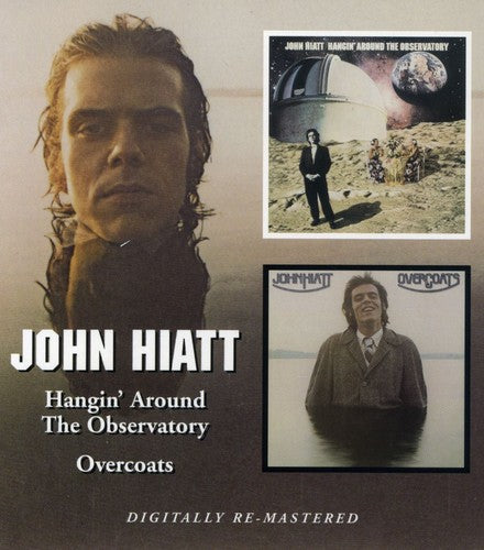 John Hiatt - Hangin Around the Observatory / Overcoats