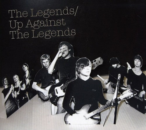 Legends - Up Against the Legends