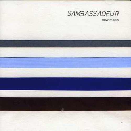 Sambassadeur - New Moon EP