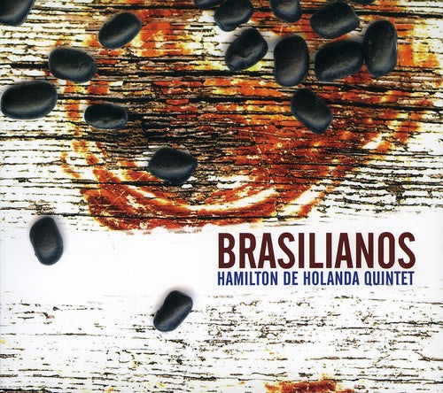 Hamilton Holanda Quintet - Brasilianos