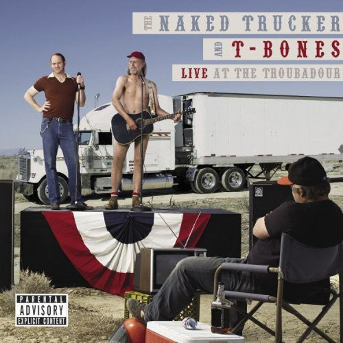 The Naked Trucker And T-Bones - Live at the Troubadour
