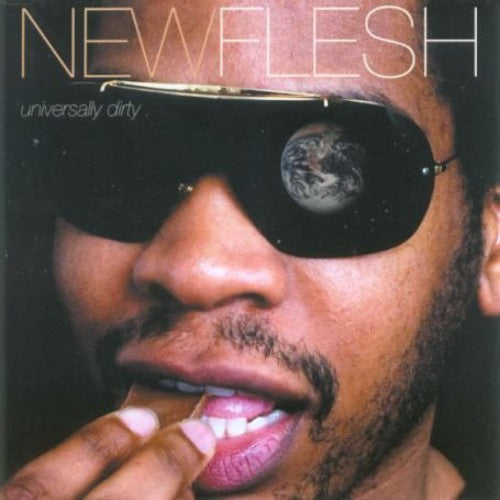 New Flesh - Universally Dirty