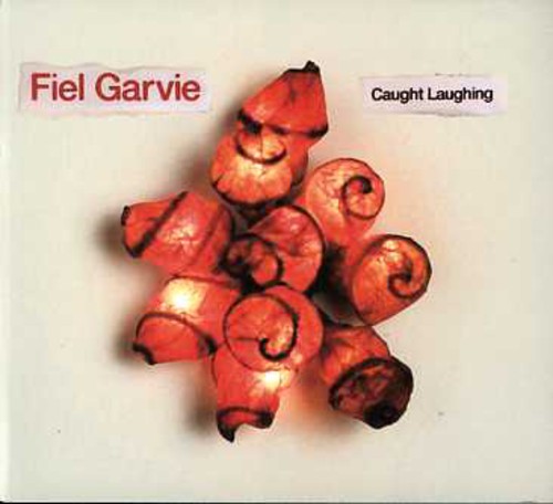 Fiel Garvie - Caught Laughing