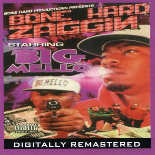 Big Mello - Bone Hard Zaggin
