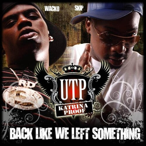 Utp - Back Like We Left Something