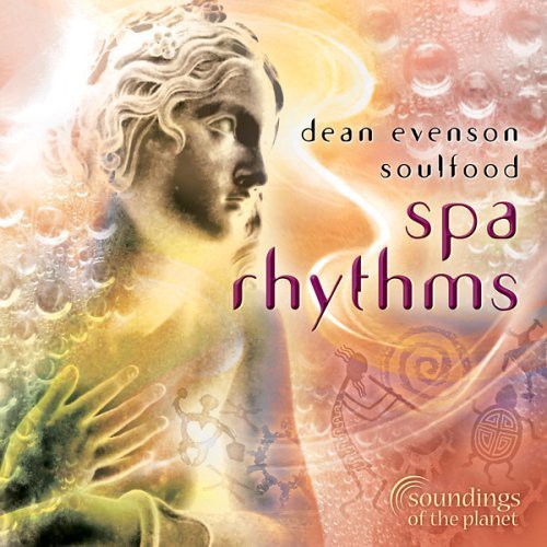Dean Evenson / Soulfood - Spa Rhythms