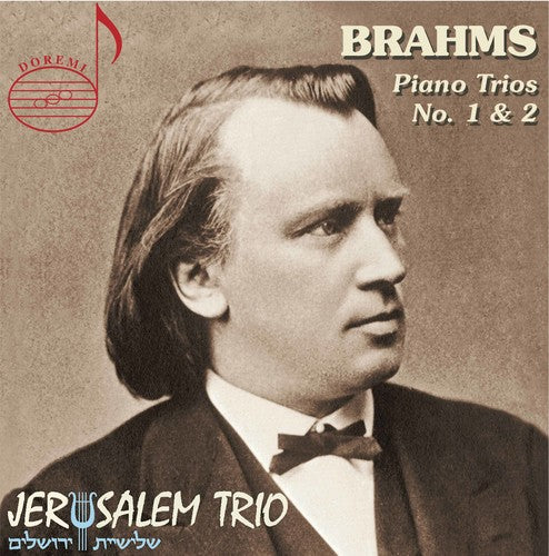 Brahms/ Jerusalem Trio - Piano Trios