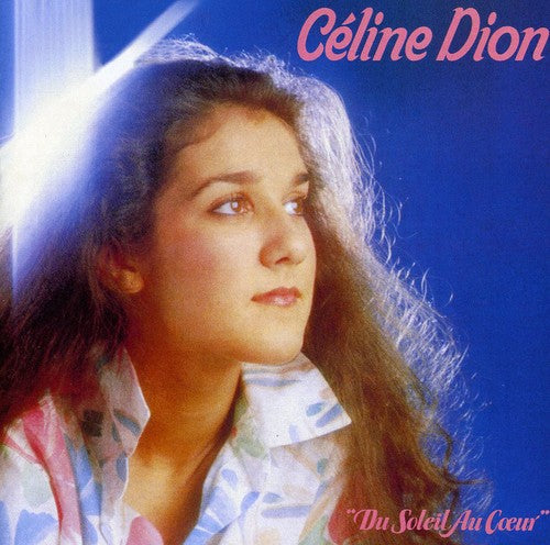 Celine Dion - Du Soleil Au Coeur