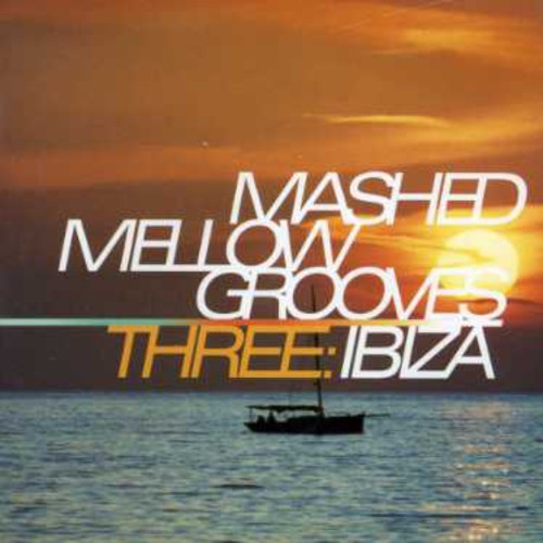 Various - Vol. 3-mashed Mellow Grooves / Various