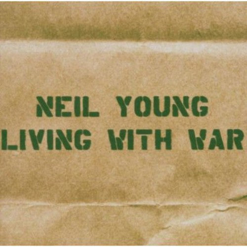 Neil Young - Living with War