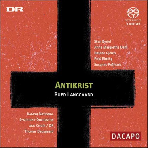 Langgaard/ Byriel/ Dahl/ Elming/ Dausgaard - Antikrist