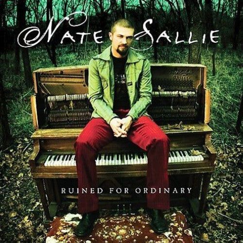 Nate Sallie - Ruined for Ordinary