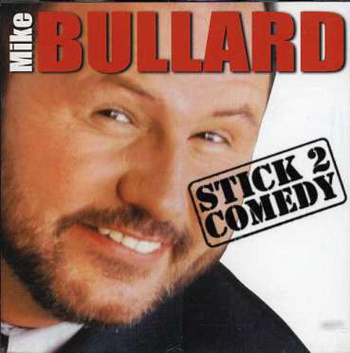 Mike Bullard - Stick 2 Comedy