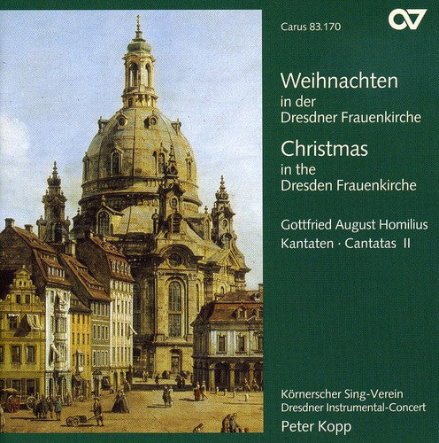 Homilius/ Fischer/ Schneider/ Petzold/ Kopp - Christmas in the Dresden Frauenkirche