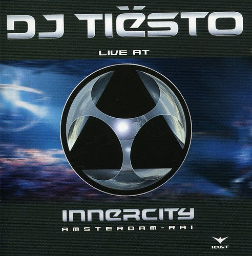 DJ Tiesto - Live at Innercity
