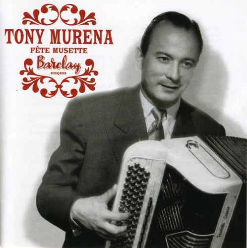 Tony Murena - Fete de Musette