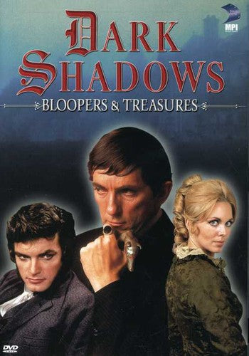 Dark Shadows: Bloopers & Treasures
