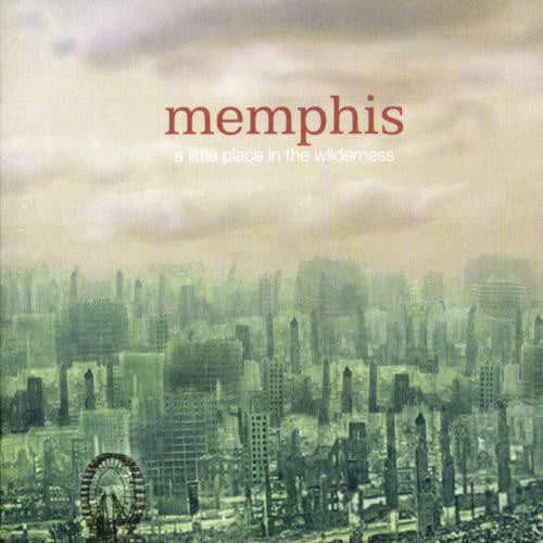 Memphis - A Little Place In The Wilderness