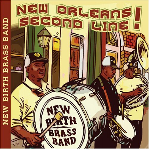 New Birth Brass Band - New Orleans Second Line
