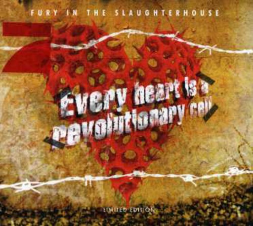 Fury in the Slaughterhouse - Every Heart Is a Revolutionary