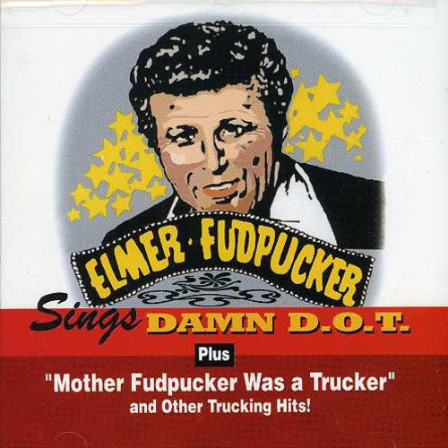 Elmer Fudpucker - Damn the Dot 1