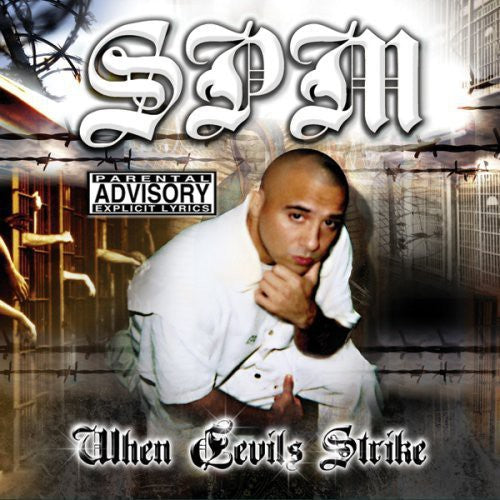 Spm ( South Park Mexican ) - When Devils Strike
