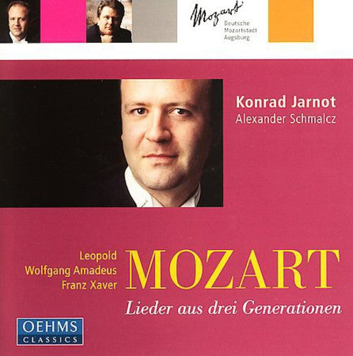 L. Mozart / W.a. Mozart / F.X. Mozart / Jarnot - Lieder from Three Generations
