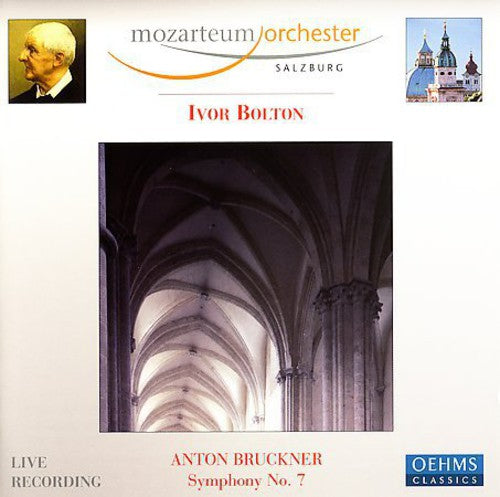 Bruckner/ Bolton/ Mozarteum Orch Salzburg - Symphony 7
