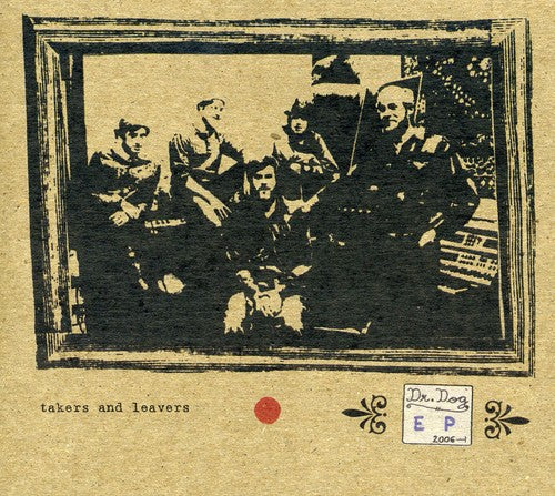 Dr Dog - Takers & Leavers