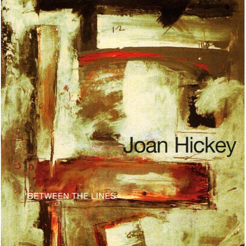 Joan Hickey - Between the Lines