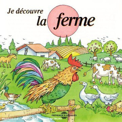 Soundscape Presentations for Children: La Ferme - Soundscape Presentations For Children: Je Decouvre La Ferme