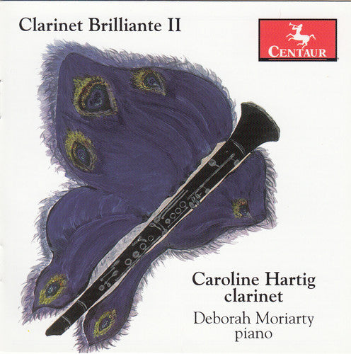 Messager/ Widor/ Chausson/ Hartig/ Moriarty - Clarinet Brilliante 2