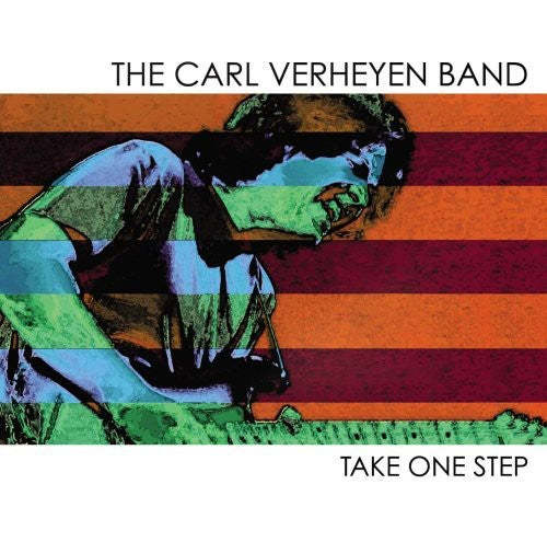 Carl Verheyen - Take One Step