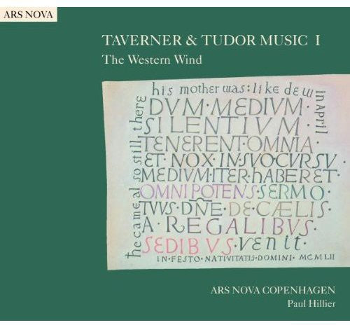 Taverner/ Tye/ Ars Nova Copenhagen/ Hillier - Taverner & Tudor Music 1