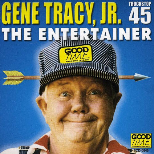 Gene Tracy Jr. - Entertainer