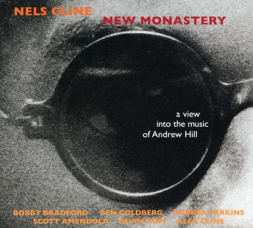 Nels Cline - New Monastery